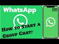 How to Start a Group Chat on WhatsApp in 2025? WhatsApp Group Chat Tutorial (Beginner Friendly)