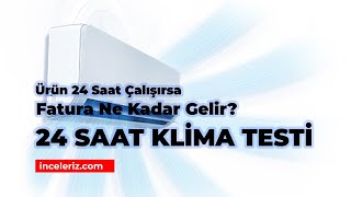 24 Saat Açık Klima - Temmuz Ayı Toplam Tüketim