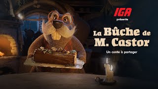 IGA - La bûche de M. Castor ❤️🐿️🦝🐼