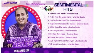 Mohammed Rafi Sentimental Hits - Jhankar Beats | Teri Galiyon Mein | Din Dhal Jaye Haye | Patthar Ke