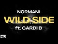 NORMANI - WILD SIDE Lyrics ft. CARDI B | new