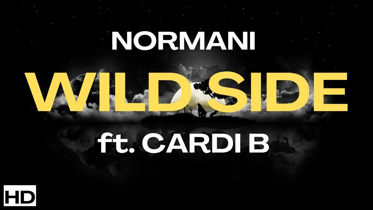 NORMANI - WILD SIDE Lyrics Ft. CARDI B | New - YouTube