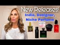 New Perfume Releases! Designer Indie Niche Perfumes