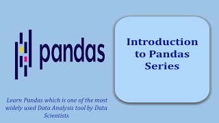 Introduction to Pandas Series | Series | Pandas Tutorial