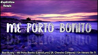 Bad Bunny (ft. Chencho Corleone) - Me Porto Bonito Remix Letra Lyrics) | Un Verano Sin Ti