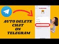 Auto Delete Chats On Telegram | Enable Disappearing Messages On Your Telegram Account