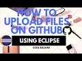 How To Upload Files On Github By Using Eclipse