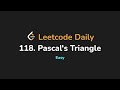 118. Pascal's Triangle | Leetcode Daily - Python