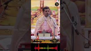 തിരുഹൃദയം ചോദിച്ചു വാങ്ങുക | Fr Naveen Ukken Powerful Message