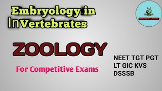 Embryology in Invertebrates / Embryology/ Invertebrates/ Zoology/ Exam preparation