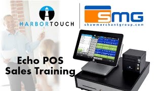 Harbortouch Agent Program: Echo POS Sales Training