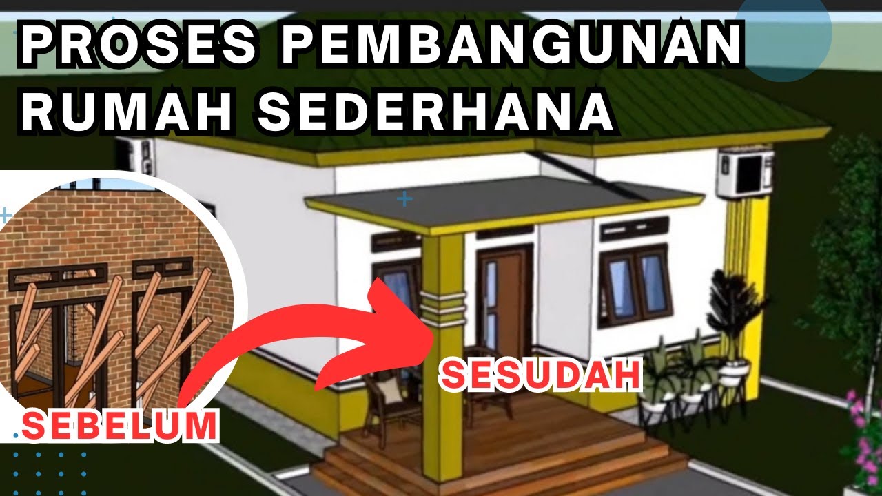 PROSES PEMBANGUNAN RUMAH SEDERHANA DARI AWAL SAMPAI AKHIR - YouTube