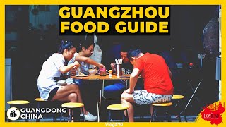 Guangzhou - CANTON | Food You Must Try in China | Cantonese food