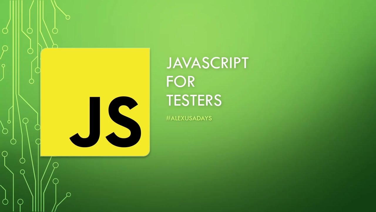 Javascript For Testers Part 1 Why Choose Js Install Node And Vs Javascript For Testers Part 1 Why Choose Js Install Node And Vs