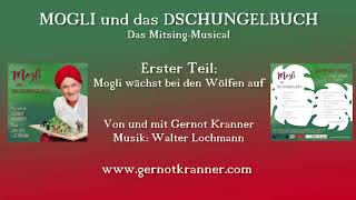 Gernot Kranner   Mogli und das Dschungelbuch    Teil 1 von 5