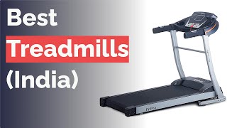 🌵 8 Best Treadmills in India (PowerMax, SPARNOD and More)
