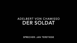 Der Soldat - Adelbert von Chamisso