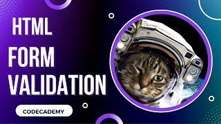 HTML Form Validation | Day 10 Codecademy