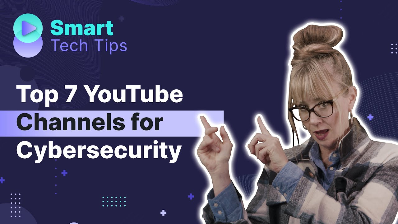 Top 7 Youtube Channels For Cybersecurity Youtube Top 7 Youtube Channels For Cybersecurity Youtube