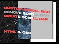 Custom Scroll Bar or Remove Scroll Bar from Website by using HTML and CSS || HTML & CSS