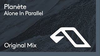 Planète - Alone In Parallel