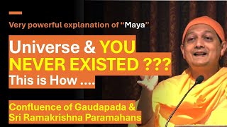 Universe never existed | Gaudapada, Ngarjuna \u0026 Sri Ramakrishna | Swami | Shunyavada