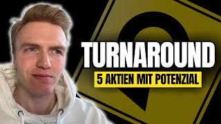 Diese 5 Aktien schaffen JETZT den Turnaround