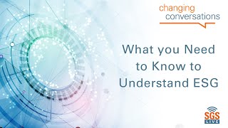 SGS Live presents: What you need to know to understand ESG