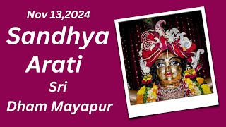 Sandhya Arati Sri Dham Mayapur -  Nov 13, 2024