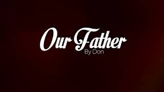 Our Father - Instrumental (Lyric Video)