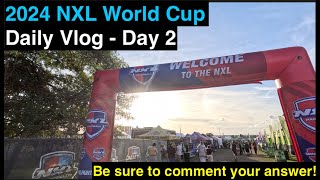 2024 NXL World Cup - Day 2