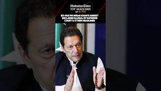 Ex-Pak PM Imran Khan's Arrest Declared Illegal By Supreme Court & Other Headlines | News Wrap @ 8 PM