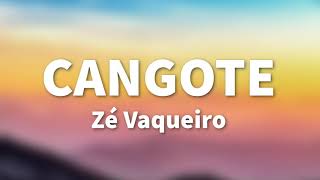 Cangote - Zé Vaqueiro (LETRA)