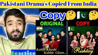 Reaction To Pakistani Drama's Copied From India Pakistani TV Shows जो आप नहीं जानते India के COPY