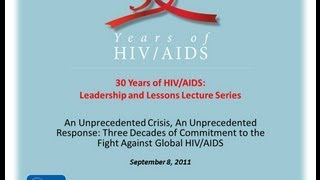 Three Decades of Commitment to the Fight Against Global HIV/AIDS