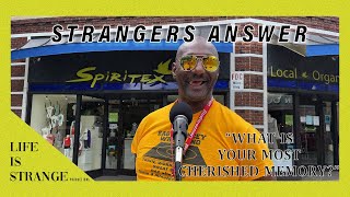 What Is Your Most Cherished Memory?
