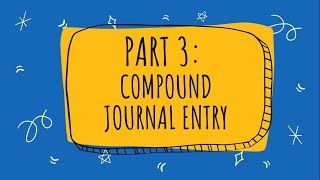 Part 3  Compound Journal Entry