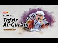 Kajian Tafsir Al-Qur'an | Buya Yahya | 5 Jumadil Akhir 1446 H / 7 Desember 2024