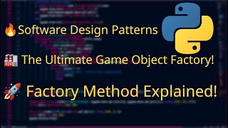 Factory Method Pattern in Python | Stop Hardcoding Game Objects! |