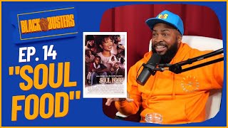 "Soul Food" Movie Review | The BlackBusters Podcast Ep. 14 @biggjah @KeenanBakerComedian