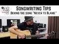 Songwriting tips - behind the song 