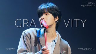 [4K] 250125 원위 (ONEWE) - GRAVITY (그래비티) / High-Five! 25 하이파이브 25 용훈 직캠 fancam