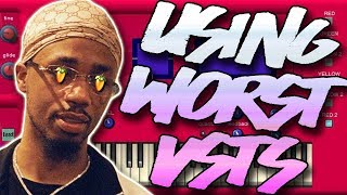 USING THE WORST VSTS \u0026 MAKING A BEAT IN FL STUDIO HOW TO WORK WITH WACK SOUNDS OR SOMETHING