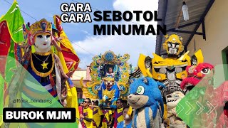 GARA GARA SEBOTOL MINUMAN BUROK MJM