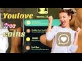 Youlove Free Coins   How To Get Coins FREE onYoulove app 2022