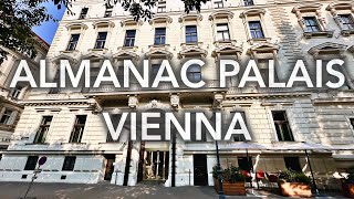 Almanac Palais Vienna - 4K video tour of a Viennese palais hotel