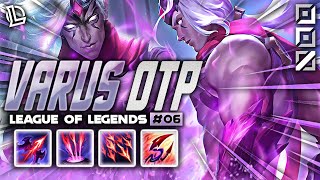 VARUS MONTAGE #6 - VARUS OTP | Ez LoL Plays