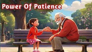 The Power Of Patience | A Short Story of Patience and Wisdom