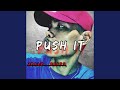 Push It