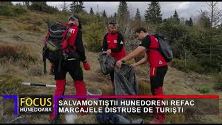 SALVAMONTIȘTII HUNEDORENI REFAC MARCAJELE DISTRUSE DE TURIȘTI